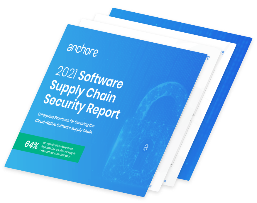 Anchore 2021 Software Supply Chain Security Report PDF PDF cover image of Anchore 2021 Software Supply Chain Security Report